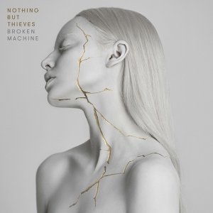 Nothing But Thieves - Broken Machine i gruppen CD hos Bengans Skivbutik AB (2528705)