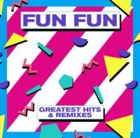 Fun Fun - Greatest Hits & Remixes i gruppen VINYL / Toppselgere hos Bengans Skivbutik AB (2538846)