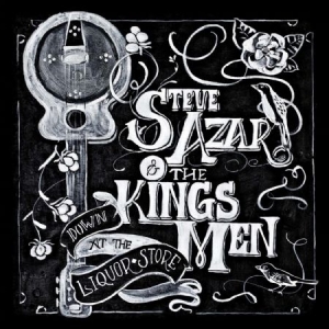 Azar Steve & The Kings Men - Down At The Liquor Store i gruppen CD hos Bengans Skivbutik AB (2538885)