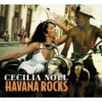 Noel Cecilia - Havana Rocks i gruppen VINYL / Toppselgere hos Bengans Skivbutik AB (2542352)