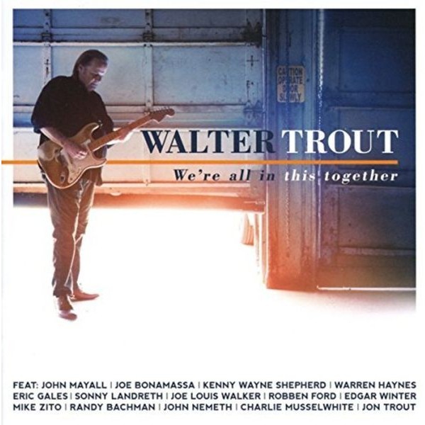 Walter Trout - We're All In This Together i gruppen CD / Rock hos Bengans Skivbutik AB (2543477)