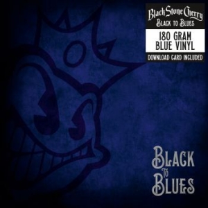 Black Stone Cherry - Black To Blues (Blue) i gruppen VINYL hos Bengans Skivbutik AB (2543744)