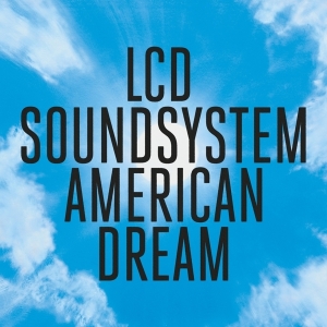 Lcd Soundsystem - American Dream i gruppen VINYL / Vinyl Bestselgere 10-tal hos Bengans Skivbutik AB (2545031)