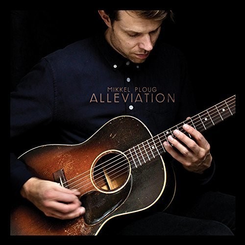 Ploug Mikkel - Alleviation i gruppen CD / Jazz/Blues hos Bengans Skivbutik AB (2545499)