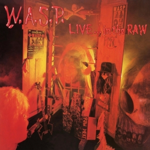 W.A.S.P. - Live...In The Raw i gruppen VINYL / Metal hos Bengans Skivbutik AB (2546311)