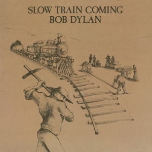 Dylan Bob - Slow Train Coming i gruppen VINYL hos Bengans Skivbutik AB (2546379)