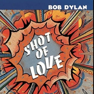 Dylan Bob - Shot Of Love i gruppen VINYL hos Bengans Skivbutik AB (2546380)