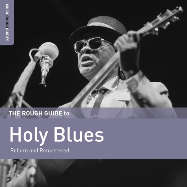 Various Artists - The Rough Guide To Holy Blues i gruppen CD / Toppselgere hos Bengans Skivbutik AB (2546875)