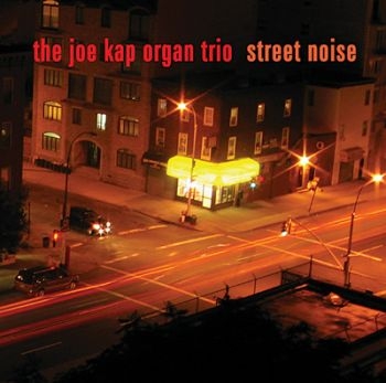 Kap Joe/Organ Trio - Street Noise i gruppen CD / Toppselgere hos Bengans Skivbutik AB (2546890)