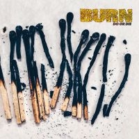 Burn - Do Or Die i gruppen VINYL / Rock hos Bengans Skivbutik AB (2547262)