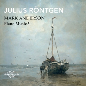 Röntgen Julius - Piano Music Volume 3 i gruppen CD hos Bengans Skivbutik AB (2548293)