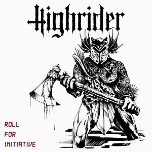 Highrider - Roll For Initiative Cd i gruppen The Sign Records hos Bengans Skivbutik AB (2548693)
