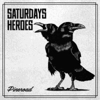 Saturdays Heroes - Pineroad Cd i gruppen CD / Rock hos Bengans Skivbutik AB (2548694)