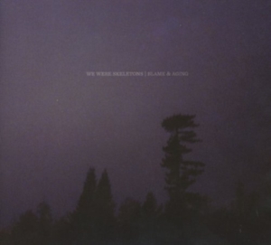 We Were Skeletons - Blame & Aging i gruppen CD hos Bengans Skivbutik AB (2548916)
