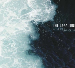 Jazz June The - After The Earthquake i gruppen CD hos Bengans Skivbutik AB (2548984)