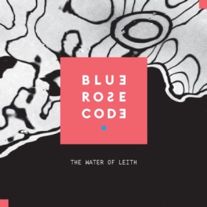 Blue Rose Code - Water Of Leith i gruppen CD hos Bengans Skivbutik AB (2549067)