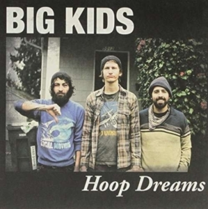 Big Kids - Hoop Dreams i gruppen VINYL hos Bengans Skivbutik AB (2549070)