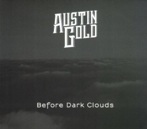 Gold Austin - Before Dark Clouds i gruppen CD hos Bengans Skivbutik AB (2551722)