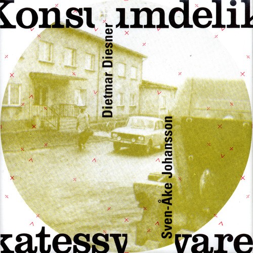Dietmar Diesner Sven-Åke Johansson - Konsumdelikatessware i gruppen CD / Jazz/Blues hos Bengans Skivbutik AB (2553301)