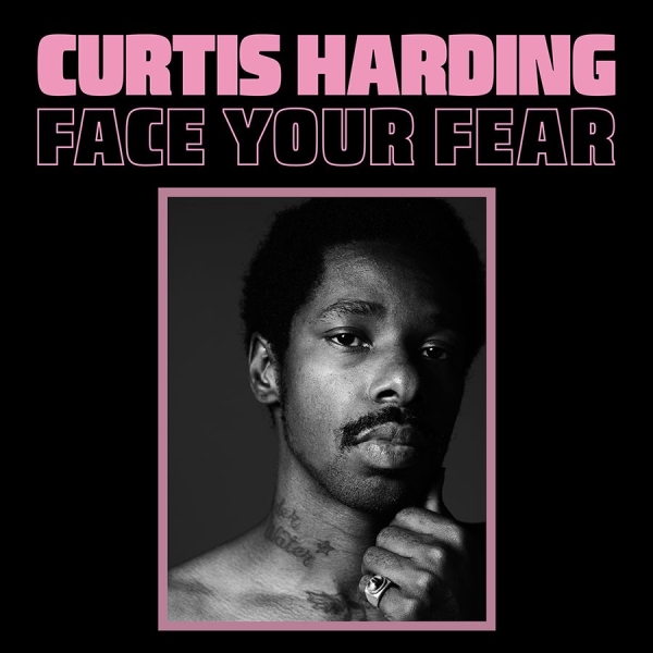 Curtis Harding - Face Your Fear i gruppen VINYL / RNB, Disco & Soul hos Bengans Skivbutik AB (2557157)
