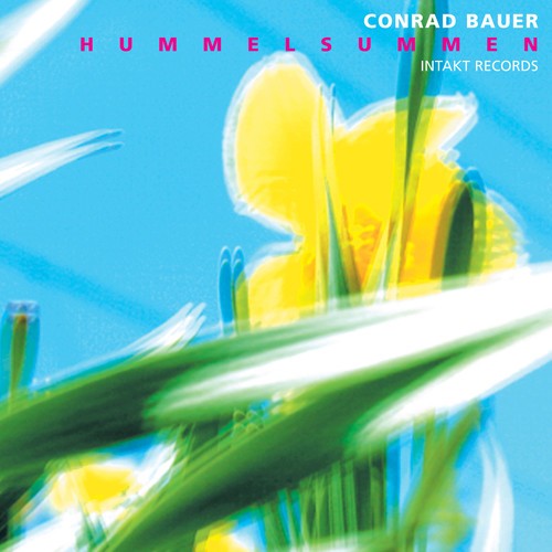 Conrad Bauer - Hummelsummen i gruppen CD / Jazz/Blues hos Bengans Skivbutik AB (2557347)