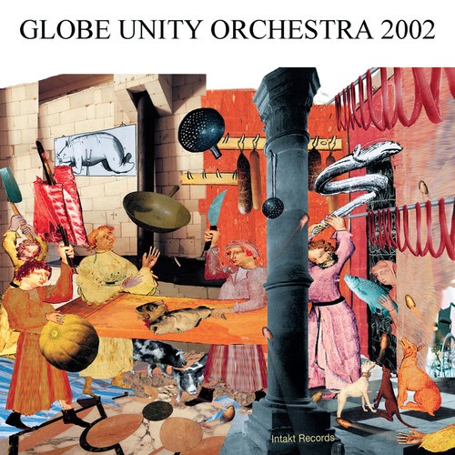 Globe Unity Orchestra - Globe Unity 2002 i gruppen CD / Jazz/Blues hos Bengans Skivbutik AB (2557348)