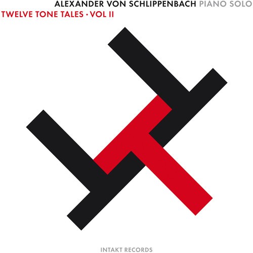 Alexander Von Schlippenbach - Twelve Tone Tales, Vol. 2 i gruppen CD / Jazz/Blues hos Bengans Skivbutik AB (2557375)