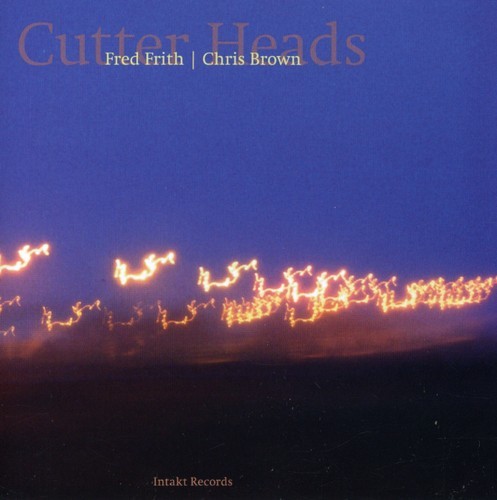 Fred Frith - Chris Brown - Cutter Heads i gruppen CD / Jazz/Blues hos Bengans Skivbutik AB (2557382)