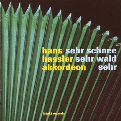 Hans Hassler - Sehr Schnee Sehr Wald Sehr i gruppen CD / Jazz/Blues hos Bengans Skivbutik AB (2557402)