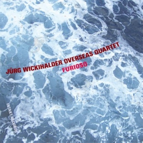 Jürg Wickihalder Overseas Quartett - Furioso i gruppen CD / Jazz/Blues hos Bengans Skivbutik AB (2557407)