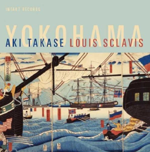 Aki Takase Louis Sclavis - Yokohama i gruppen CD / Jazz/Blues hos Bengans Skivbutik AB (2557419)