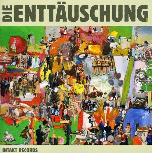 Die Enttäuschung - Die Enttäuschung 5 i gruppen CD / Jazz/Blues hos Bengans Skivbutik AB (2557420)