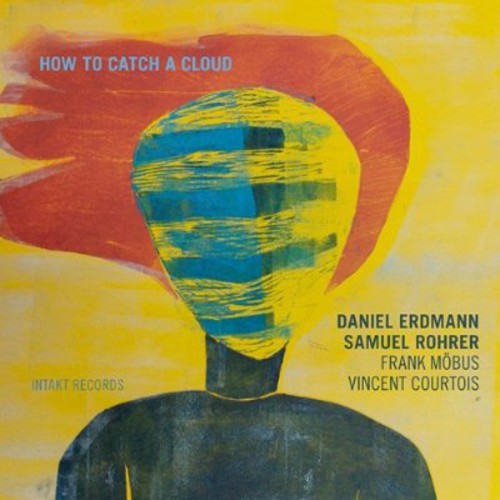 Daniel Erdmann - Samuel Rohrer With - How To Catch A Cloud i gruppen CD / Jazz/Blues hos Bengans Skivbutik AB (2557448)