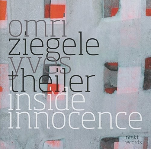 Omri Ziegele Yves Theiler - Inside Innocence i gruppen CD / Jazz/Blues hos Bengans Skivbutik AB (2557469)
