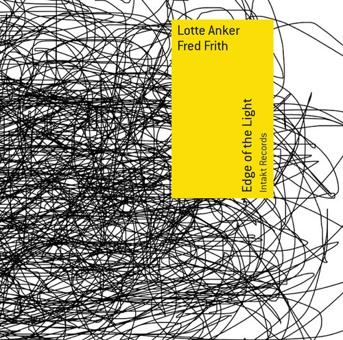 Lotte Anker Fred Frith - Edge Of The Light i gruppen CD / Jazz/Blues hos Bengans Skivbutik AB (2557487)