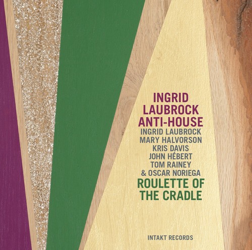 Laubrock Ingrid - Roulette Of The Cradle i gruppen CD / Jazz/Blues hos Bengans Skivbutik AB (2557502)