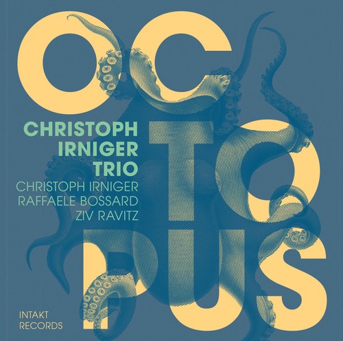 Christoph Irniger Trio - Octopus i gruppen CD / Jazz/Blues hos Bengans Skivbutik AB (2557503)