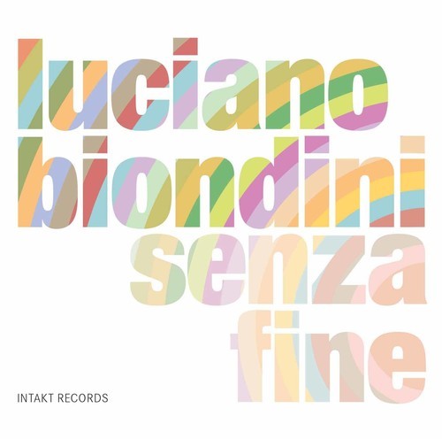 Biondini Luciano - Senza Fine i gruppen CD / Jazz/Blues hos Bengans Skivbutik AB (2557505)