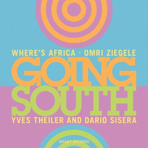 Omri Ziegele Where's Africa - Going South i gruppen CD / Jazz/Blues hos Bengans Skivbutik AB (2557534)