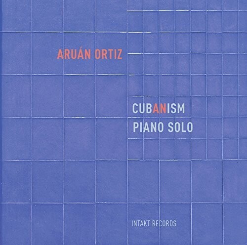 Aruán Ortiz - Cub(An)Ism i gruppen CD / Toppselgere hos Bengans Skivbutik AB (2557539)