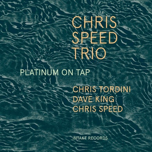 Chris Speed Trio - Platinum On Tap i gruppen CD / Jazz/Blues hos Bengans Skivbutik AB (2557542)