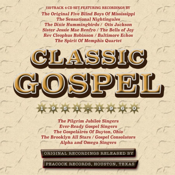 Various Artists - Classic Gospel 1951-60 i gruppen CD / Toppselgere hos Bengans Skivbutik AB (2560288)