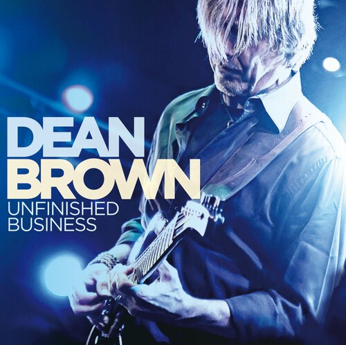 Brown Dean - Unfinished Business i gruppen CD / Jazz/Blues hos Bengans Skivbutik AB (2561203)