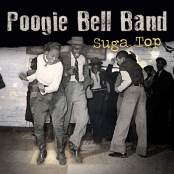 Bell Poogie & Band - Suga Top (+Cd) i gruppen VINYL / Toppselgere hos Bengans Skivbutik AB (2561207)