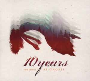 Ten Years - (How To Live) As Ghosts i gruppen CD hos Bengans Skivbutik AB (2561586)