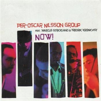 Nilsson Per-Oscar Group Feat. Marcu - Now! i gruppen CD / Toppselgere hos Bengans Skivbutik AB (2572328)