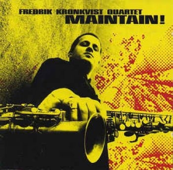 Kronkvist Fredrik (Quartet) - Maintain i gruppen VINYL / Toppselgere hos Bengans Skivbutik AB (2572331)
