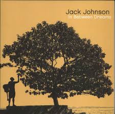 Jack Johnson - In Between Dreams (Vinyl) i gruppen MK Test 4 hos Bengans Skivbutik AB (2639887)