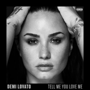 Demi Lovato - Tell Me You Love Me i gruppen CD hos Bengans Skivbutik AB (2645400)