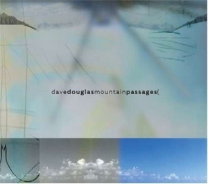 Douglas Dave & Nomad - Mountain Passages i gruppen CD hos Bengans Skivbutik AB (2674248)